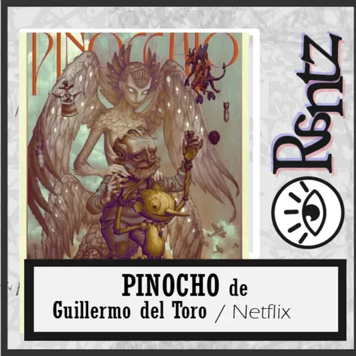 PINOCHO de Guillermo del Toro - Rantz