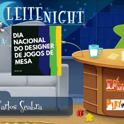 Leite Night #119: Carlos Seabra (Dia Nacional do Designer de jogos de tabuleiro)