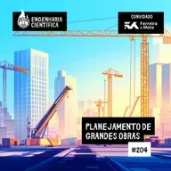 #204 PLANEJAMENTO DE GRANDES OBRAS