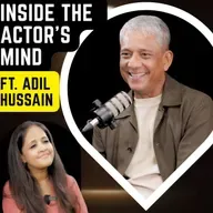 What Every Artist Must Know: Ft. Adil Hussain on Inner Growth & Creativity | Sonia Choksi | Podcast