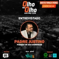 Olho no Olho com Pe. Alexandre JUstino
