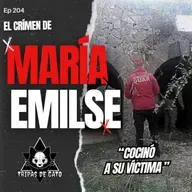 Ep 204 "María Emilse Molina | Cocinó a su Víctima"