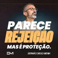 PARECE REJEIÇÃO MAS É PROTEÇÃO