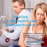 Episode 6 - Marye 2 Jèn San Konsantman yo