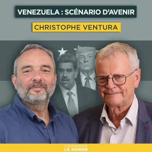 Venezuela : scénario d’avenir. Avec Christophe Ventura | Entretiens géopo
