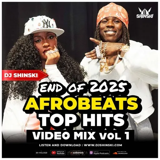 End of 2025 Best Afrobeats Mix Vol 1 - DJ Shinski [Rema, Ayra Starr, Wizkid, Davido, Burna Boy, Tyla]