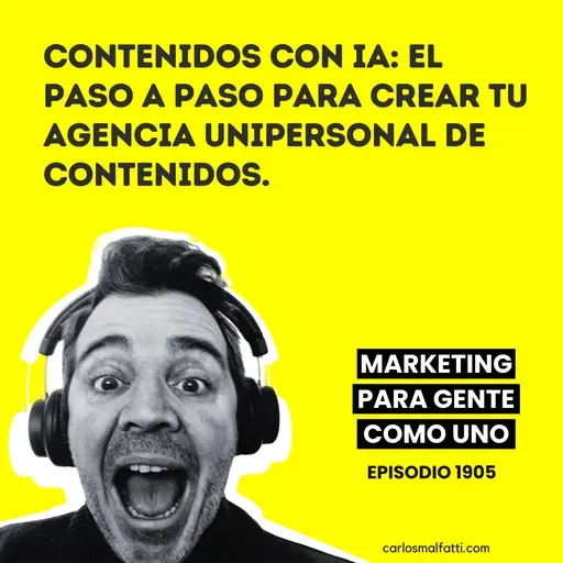 1905 Contenidos con IA: El paso a paso para crear tu agencia unipersonal de contenidos.