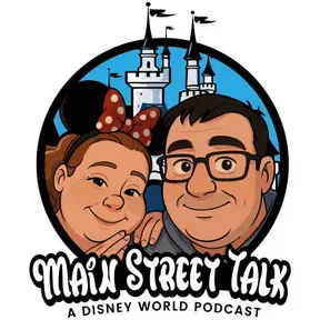Main Street Talk - A Disney World Podcast