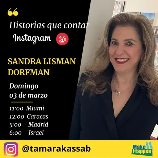 Historias que contar con Sandra Lisman de Dorfman