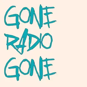 Gone Radio Gone