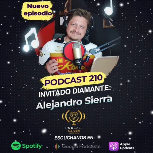 210. Invitado Diamante: Alejandro Sierra