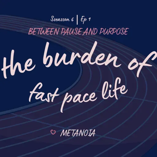 Ep1: Kenapa terbiasa hidup fast pace?