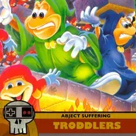 620: Troddlers
