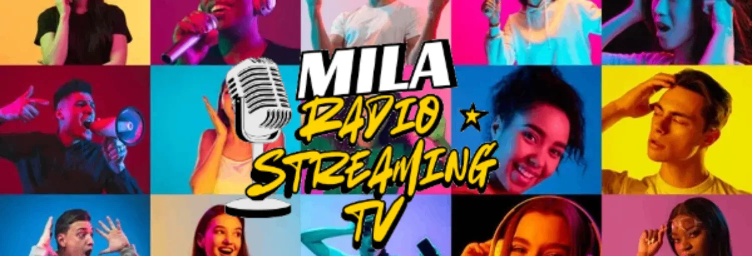 MILA Radio TV streaming