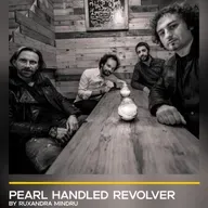 Pearl Handled Revolver: In Conversation - Tales You Lose, lockdown and a fresh dynamic