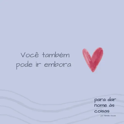 S08EP316 - Você também pode ir embora