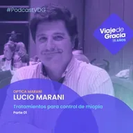 #340 OPTICA MARANI LUCIO MARANI Tratamientos para control de miopía Parte 01