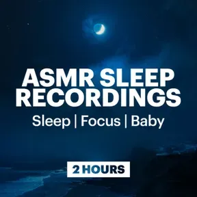ASMR Sleep Recordings