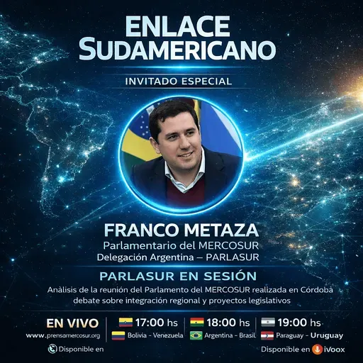Enlace Sudamericano abordó en esta edición Parlamento del MERCOSUR y la sesión plenaria realizada en Córdoba, Argentina.