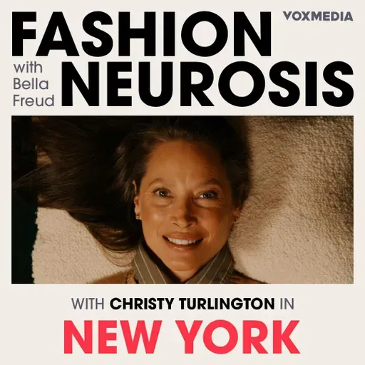 Fashion Neurosis with Christy Turlington