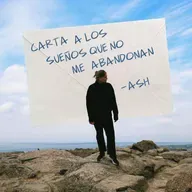 Carta a los sueños que no me abandonan | Por Ash