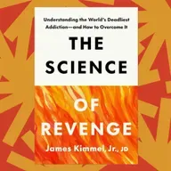 In 'The Science of Revenge,' an expert explains why humans are hardwired for payback