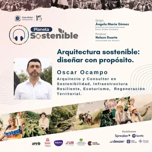 Arquitectura Sostenible: diseñar con propósito - Oscar Ocampo