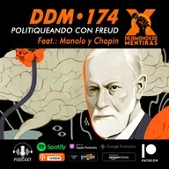 DDM 174 - Politiqueando con Freud
