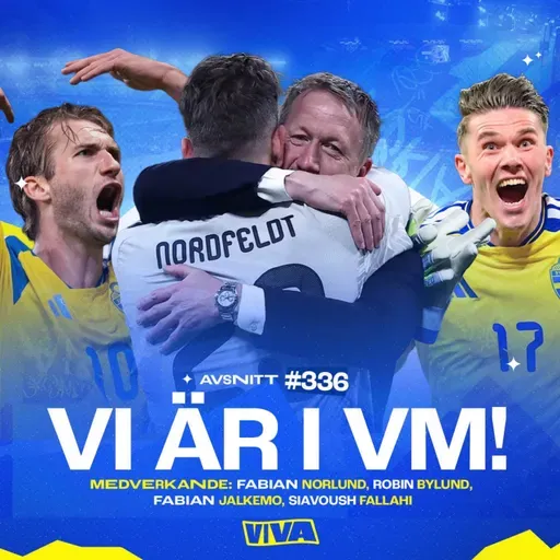 #336 Sverige till VM | Hjältarna Gyökeres & Potter | Chanserna i VM