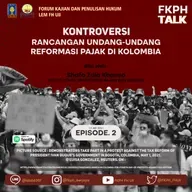 Episode 2: Kontroversi Rancangan Undang-Undang Reformasi Pajak di Kolombia