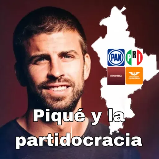 Piqué y la partidocracia neolonesa.