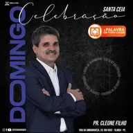 Culto de Santa Ceia - Pr. Cleone Filho