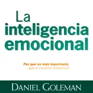 EL ALGORITMO DEL ALMA: De la Tiranía de la Lógica a la Libertad de la Inteligencia Emocional