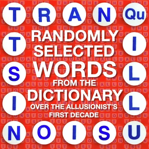 207. Randomly Selected Words from the Dictionary