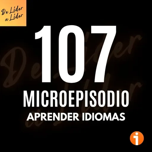Microepisodio #107 | Aprender Idiomas