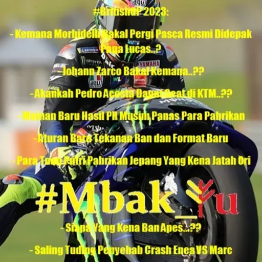 #29 #Mbak_Yu Podcast #BritishGP 2023: Bursa Rider, Aturan Baru, Dan Mainan Baru Para Pabrikan