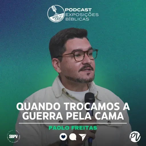 Quando trocamos a guerra pela cama - Paolo Freitas