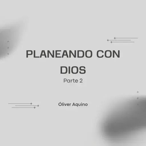 Planeando con Dios - Pt. II | Conferencia 18-01-26