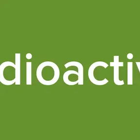 radioactive