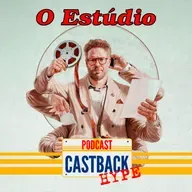 Castback Hype 186: O Estúdio (2025)