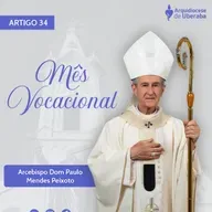 Artigo Dom Paulo #34 - Mês Vocacional 2025