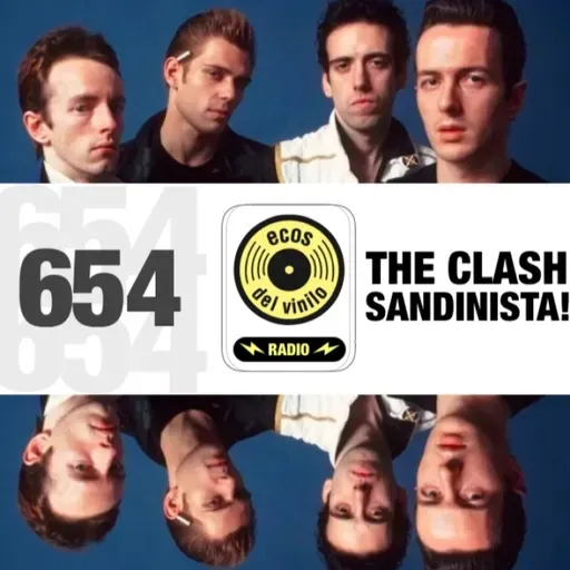 The Clash / Sandinista! | Programa 654 - Ecos del Vinilo Radio