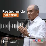 Restaurando mi casa - Pastor Hermes Espino