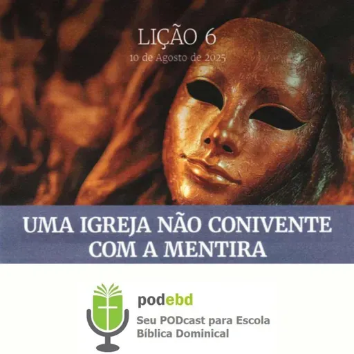 Uma Igreja Não Conivente com a Mentira