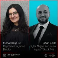 Cihan Çelik – Merve Kaya ile Depreme Dayanıklı Binalar