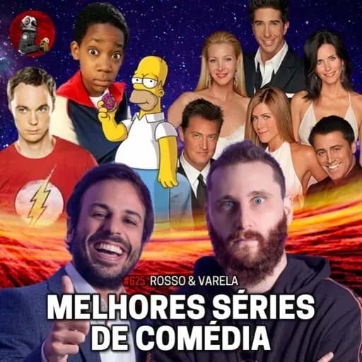 TIER LIST: MELHORES SÉRIES DE COMÉDIA com Rosso & Varella | Planeta Podcas #625