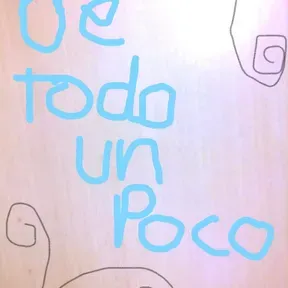 un poco de todo