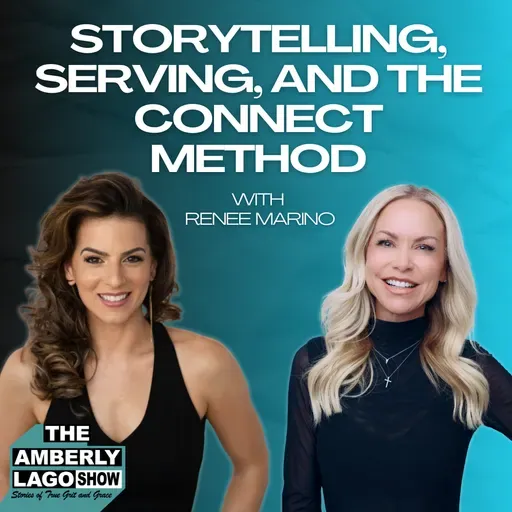 Creating Real Impact: Storytelling, Serving, and the CONNECT Method with Renee Marino