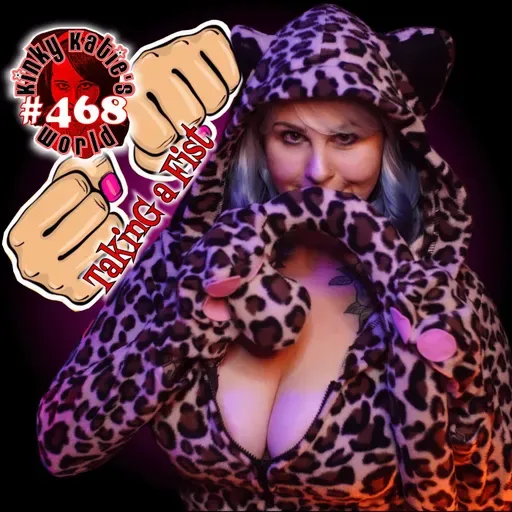 #468 – Taking a Fist