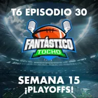 Semana 15 - Inician Playoffs (Fantasy Football En Español)
